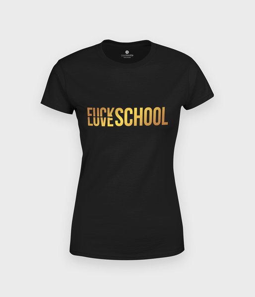 F Love School - koszulka damska