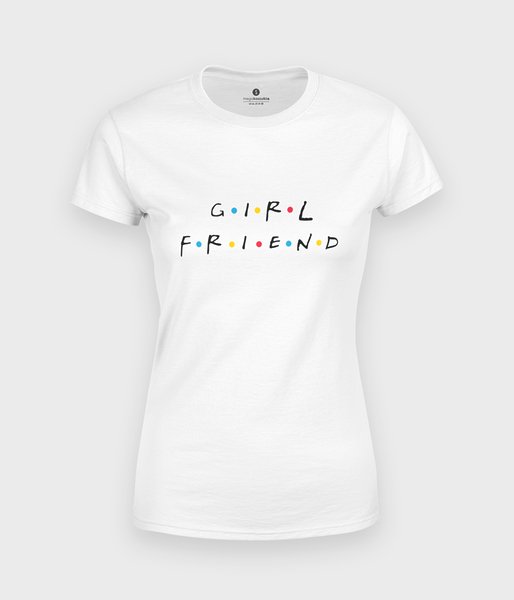 Girl Friend - koszulka damska