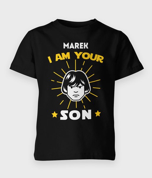 I am Your son - Biały napis - koszulka dziecięca