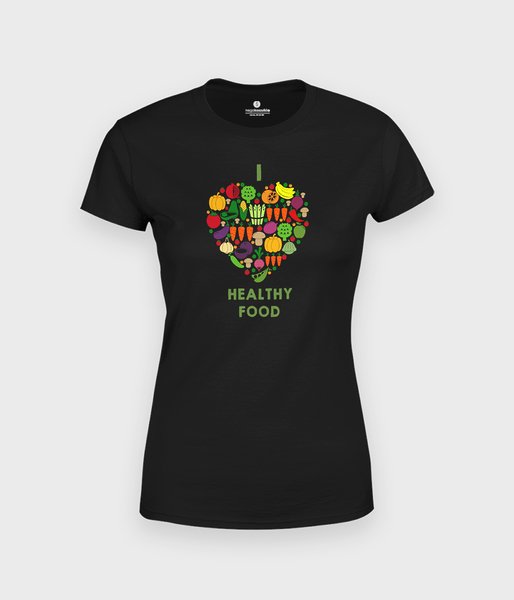 I love healthy food - koszulka damska