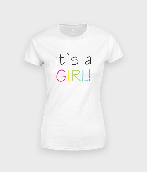 It is a girl - koszulka damska ciążowa - standard