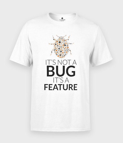 It is not a bug - koszulka męska