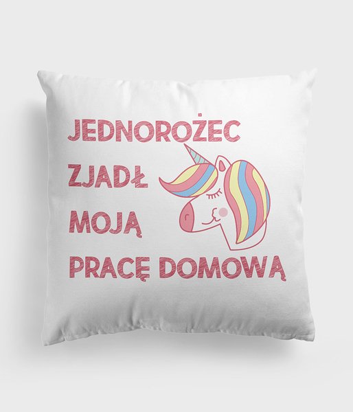 Jednorożec zjadł mi zadanie domowe - poduszka