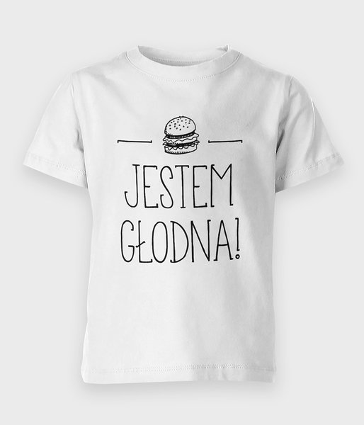 Jestem głodna - koszulka dziecięca