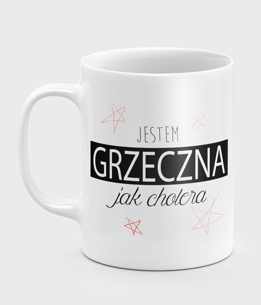 Jestem grzeczna - kubek