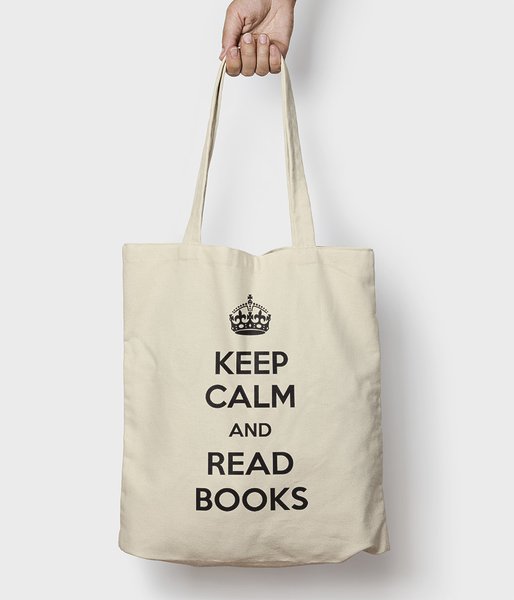 Keep Calm and Read Books - torba bawełniana