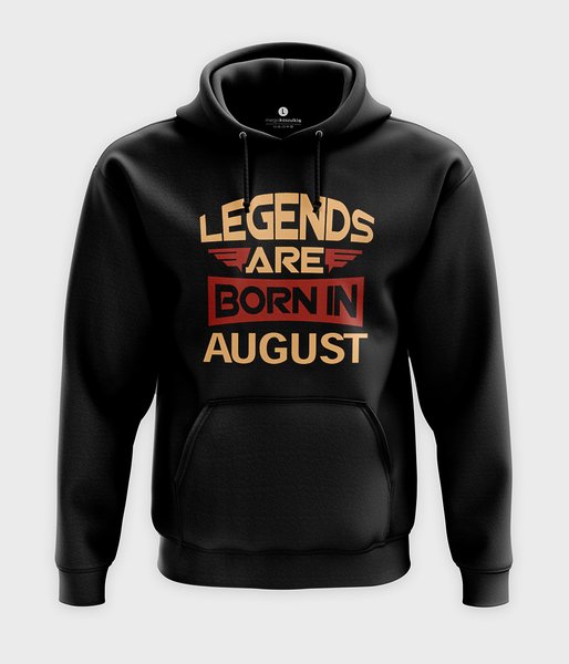 Legends are born in + Twój miesiąc - bluza z kapturem
