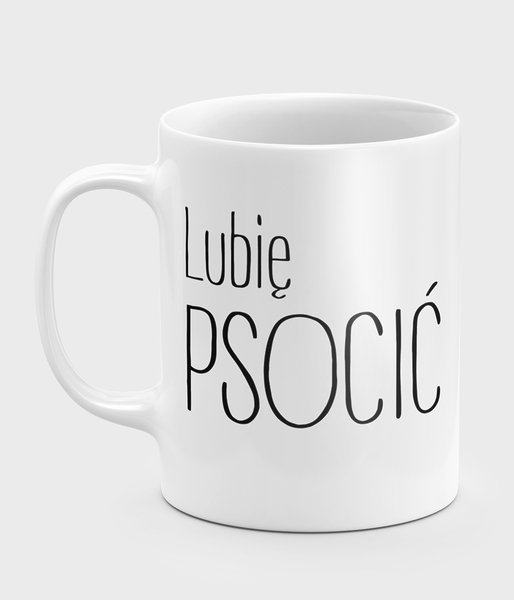 Lubię psocić - kubek