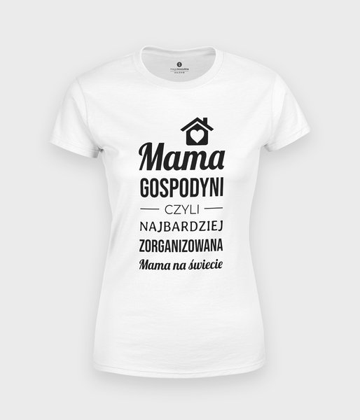Mama Gospodyni - koszulka damska