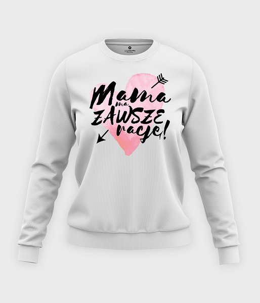 Mama ma zawsze rację - bluza klasyczna damska