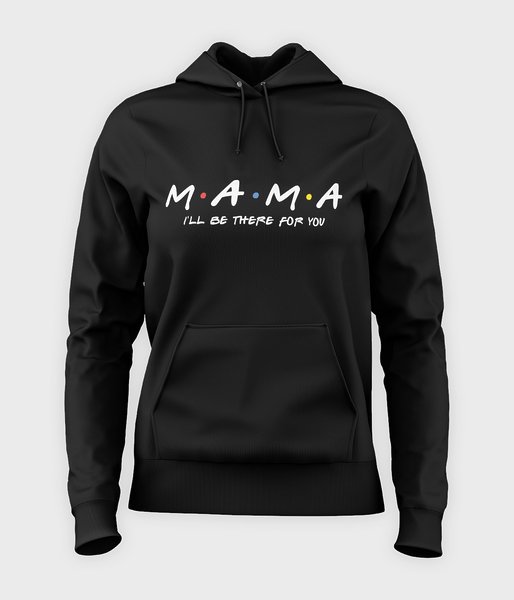 Mama "Przyjaciele" - bluza damska z kapturem