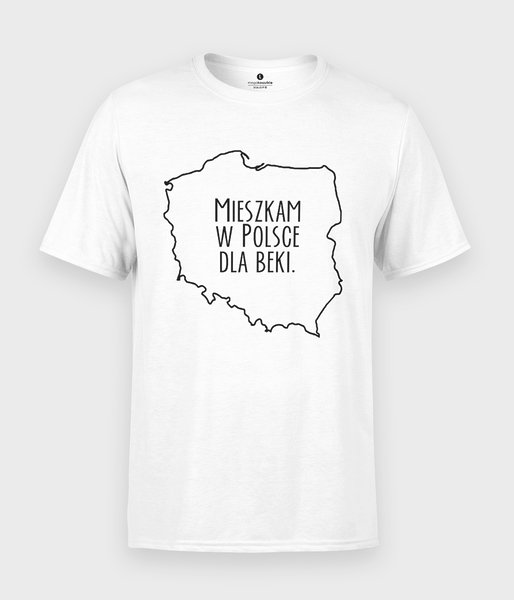 Mieszkam w Polsce dla beki - koszulka męska