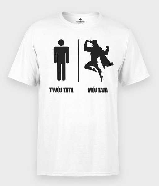 Mój vs Twój Tata - koszulka męska