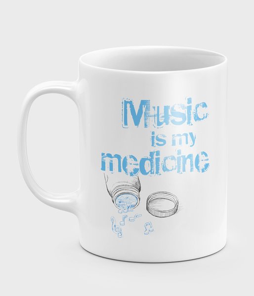 Music Is My Medicine  - kubek