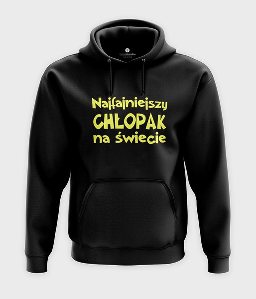 Najfajniejszy chłopak na świecie - bluza z kapturem