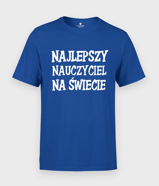 Najlepszy nauczyciel na świecie  - koszulka męska