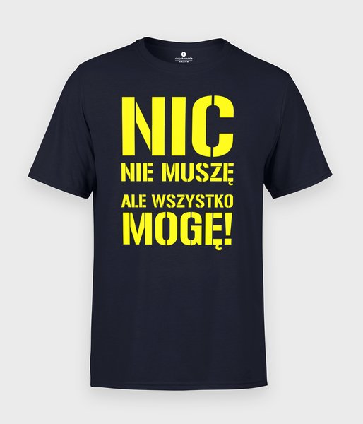 Nic nie muszę 2 - koszulka męska