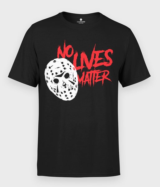 No Lives Matter - koszulka męska