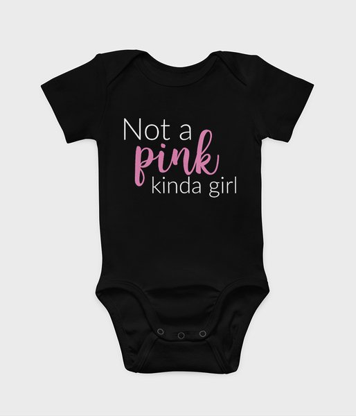 Not a pink kinda girl - body dziecięce