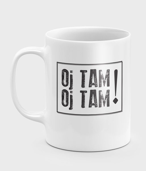 Oj Tam - kubek