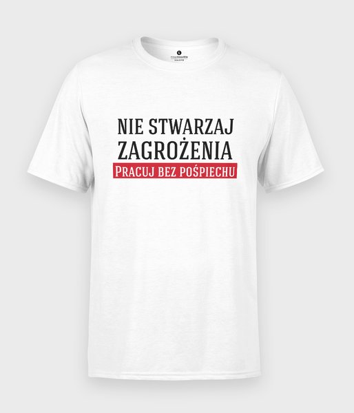 Pracuj powoli - koszulka męska