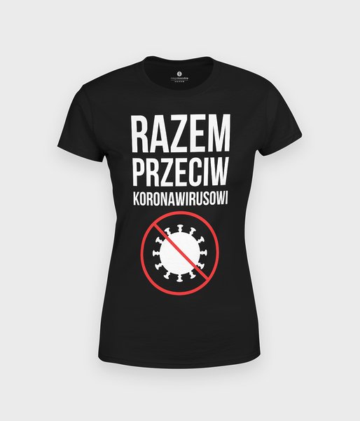 Razem przeciw koronawirusowi - koszulka damska