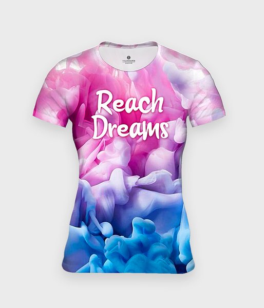 Reach Dreams - koszulka damska fullprint