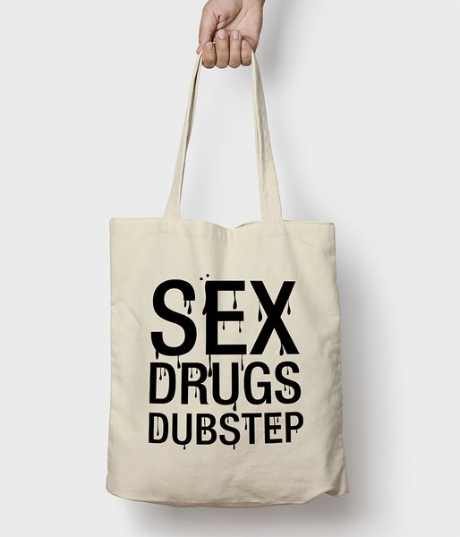 Sex Drugs Dubstep - torba bawełniana