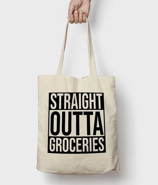 Straight Outta Groceries - torba bawełniana