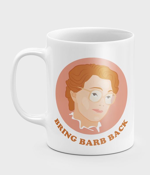 Stranger Things - Bring Barb Back - kubek