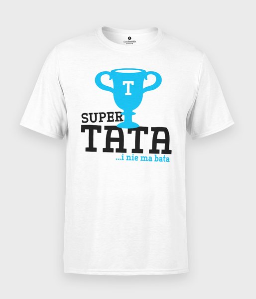 Super tata i nie ma bata - koszulka męska