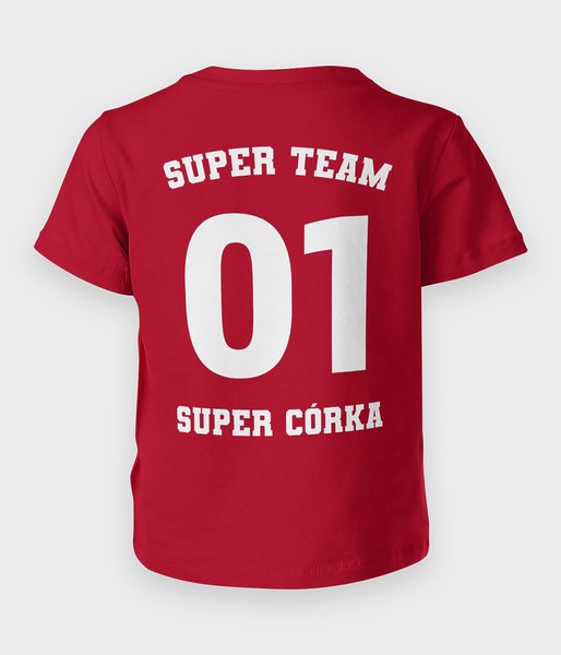 Super team Córka - koszulka dziecięca-2