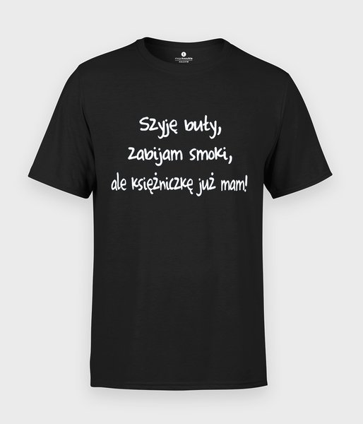 Szyję buty, zabijam smoki - koszulka męska