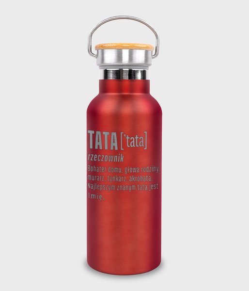 Tata definicja (+ IMIĘ) Czerwone - termos ze stali nierdzewnej