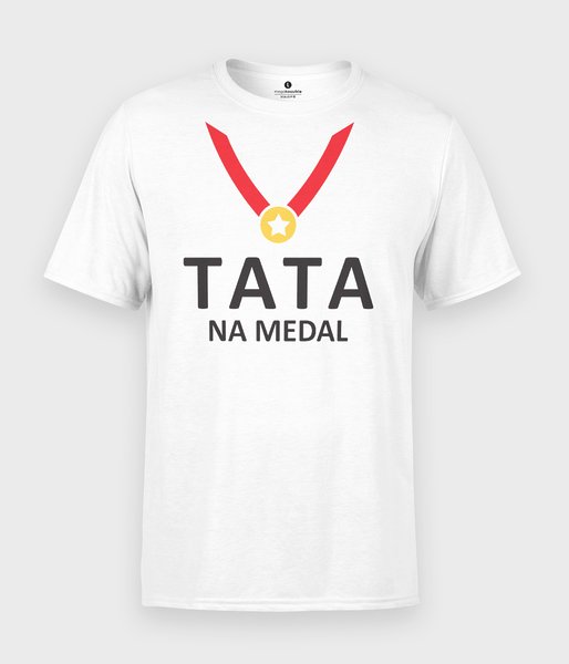 Tata na medal 2  - koszulka męska