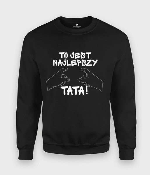 To jest najlepszy tata - bluza klasyczna