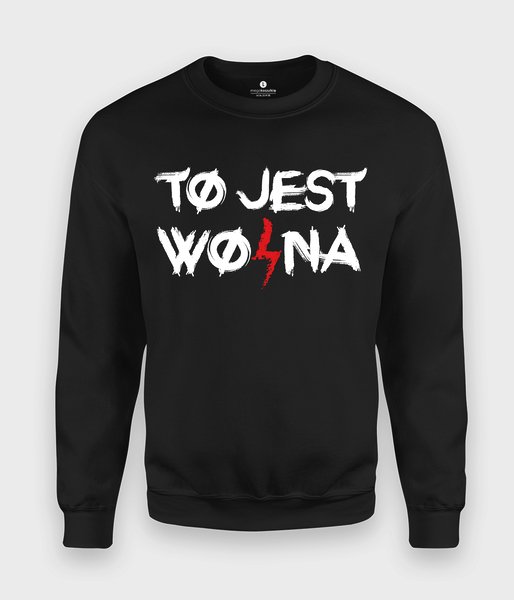 To jest wojna  - bluza klasyczna