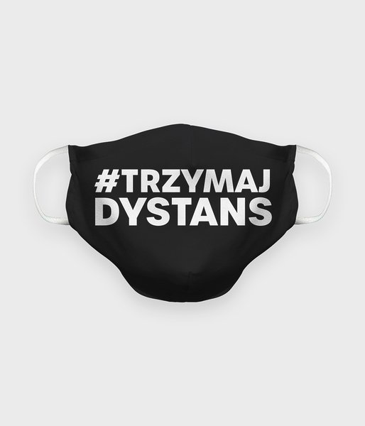 Trzymaj dystans - maska na twarz premium