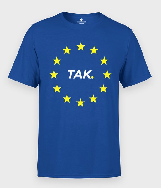 Unia Europejska - Tak. - koszulka męska