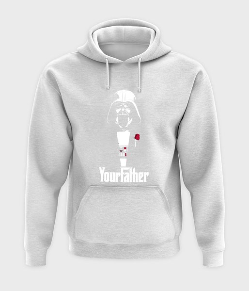 Your father - bluza z kapturem