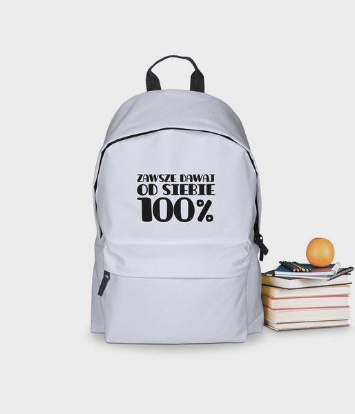 Zawsze dawaj 100% - plecak szkolny