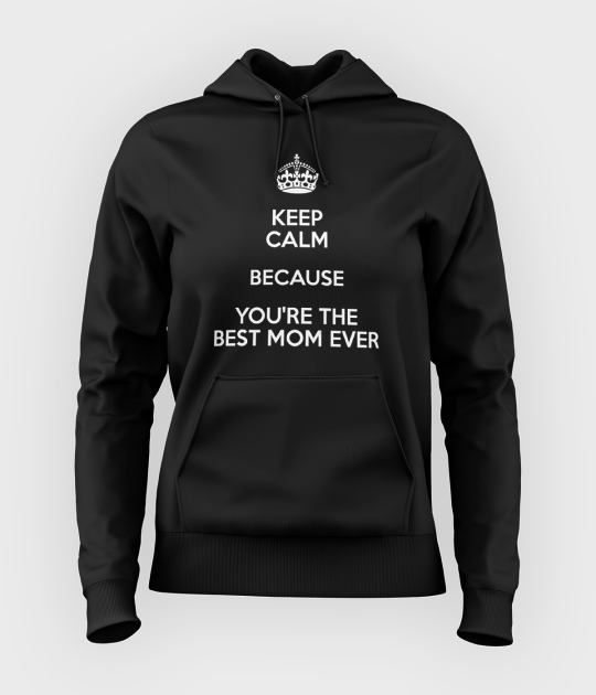 Bluza damska z kapturem Keep Calm ... the best mom