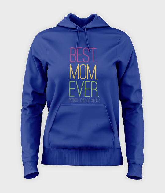 Bluza damska z kapturem Best Mom Ever