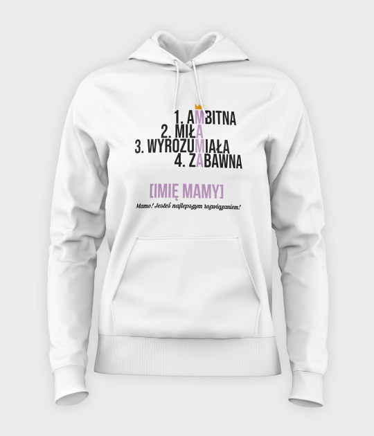 Bluza damska z kapturem Ambitna, miła, wyrozumiała