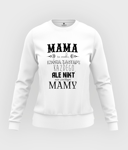 Bluza damska taliowana Mama zastąpi każdego