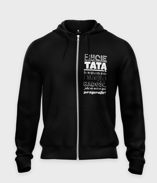 Bluza rozpinana Bycie tatą to najcięższa praca