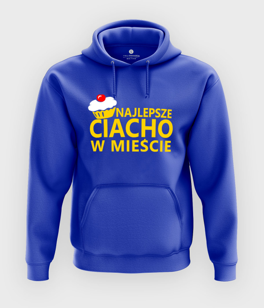 Bluza z kapturem Najlepsze ciacho w mieście
