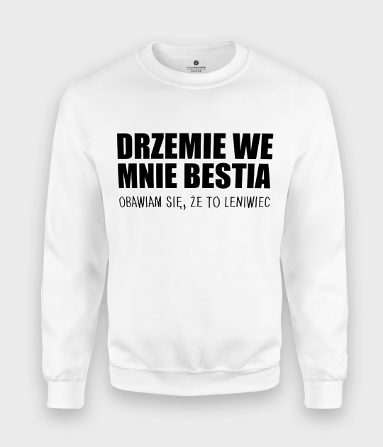 Bluza klasyczna Drzemie we mnie  bestia