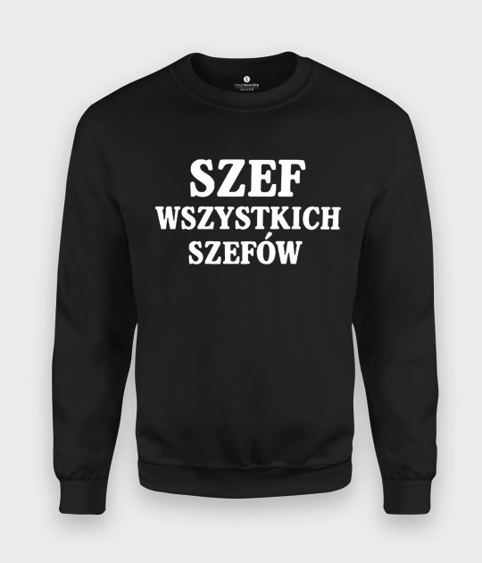Bluza klasyczna Szef wszystkich szefów