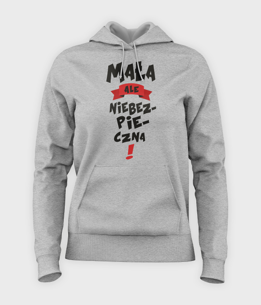 Bluza damska z kapturem Mała ale niebezpieczna
